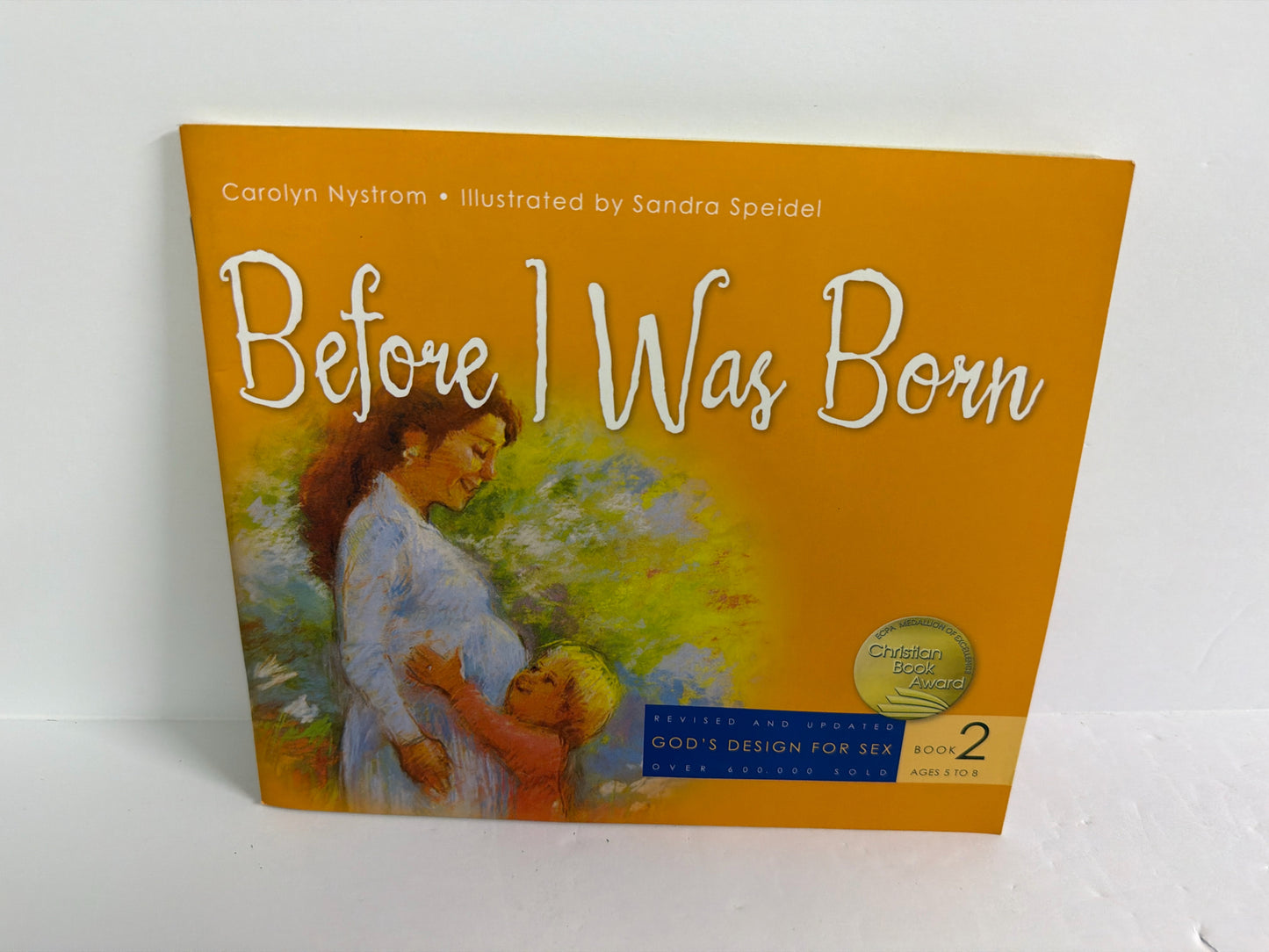 Before I Was Born NavPress Pre-Owned Carolyn Nystrom Family/Parenting Books