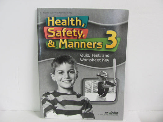 Health, Safety, and Manners 3 Abeka Quiz, Test, and Worksheet Key Health Books