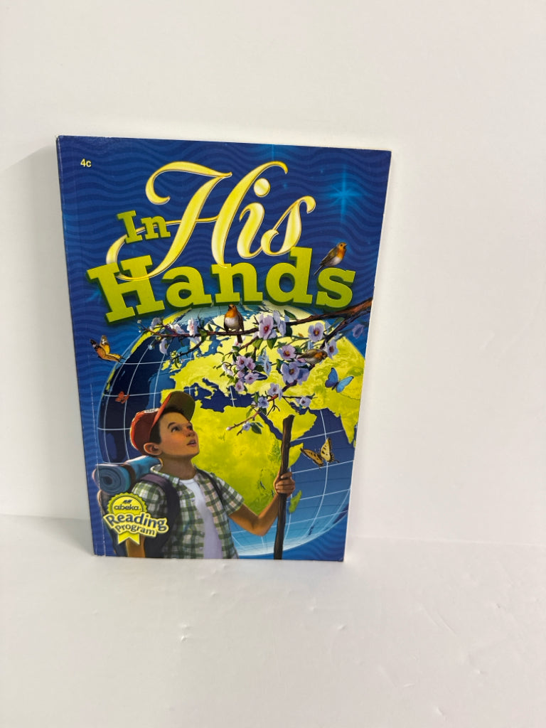 In His Hands Abeka Reader Pre-Owned 4th Grade Reading Textbooks