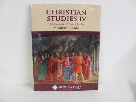 Christian Studies IV Memoria Press Student Guide Pre-Owned Bible Textbooks