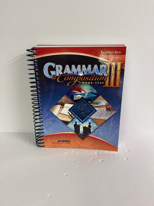 Grammar & Composition III Abeka Teacher Key  Pre-Owned Language Textbooks