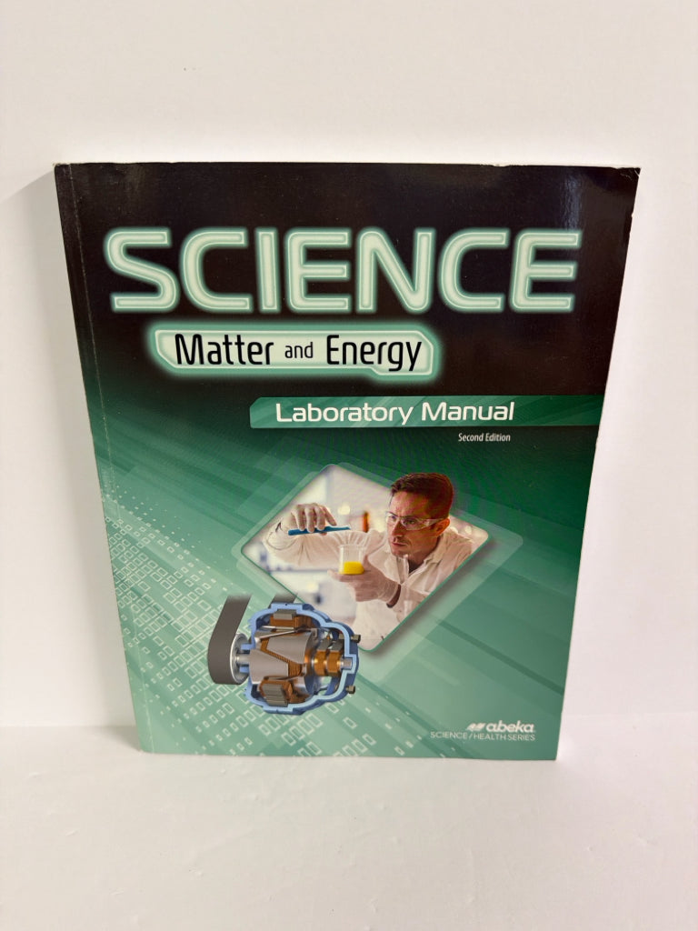 Matter and Energy Abeka Lab Manual Pre-Owned 9th Grade Science Textbooks