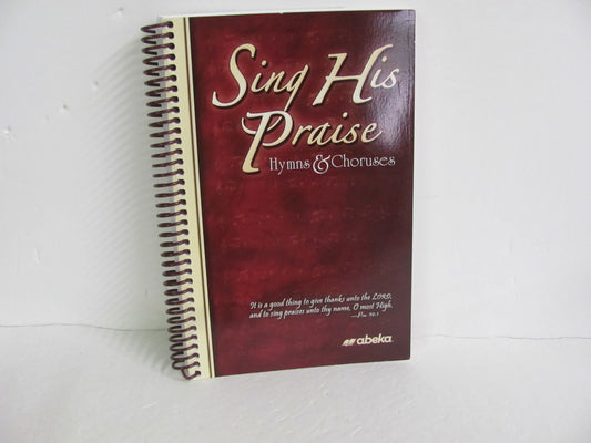 Sing His Praise Abeka Student Book Pre-Owned High School Music Education Books