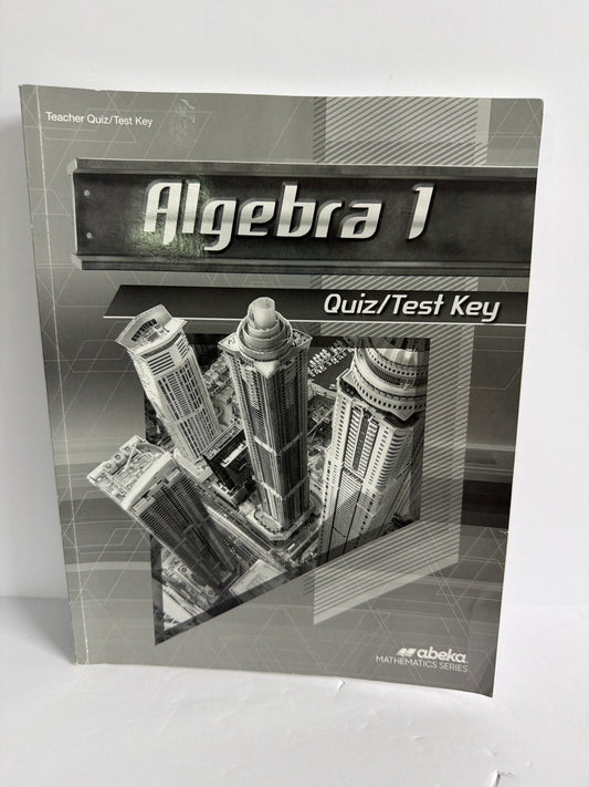 Algebra 1 Abeka Quiz/Test Key  Pre-Owned 9th Grade Mathematics Textbooks