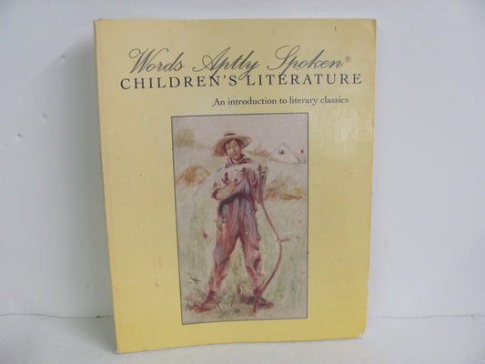 Words Aptly Spoken Children's Lit Student Book Pre-Owned Classical Conversations