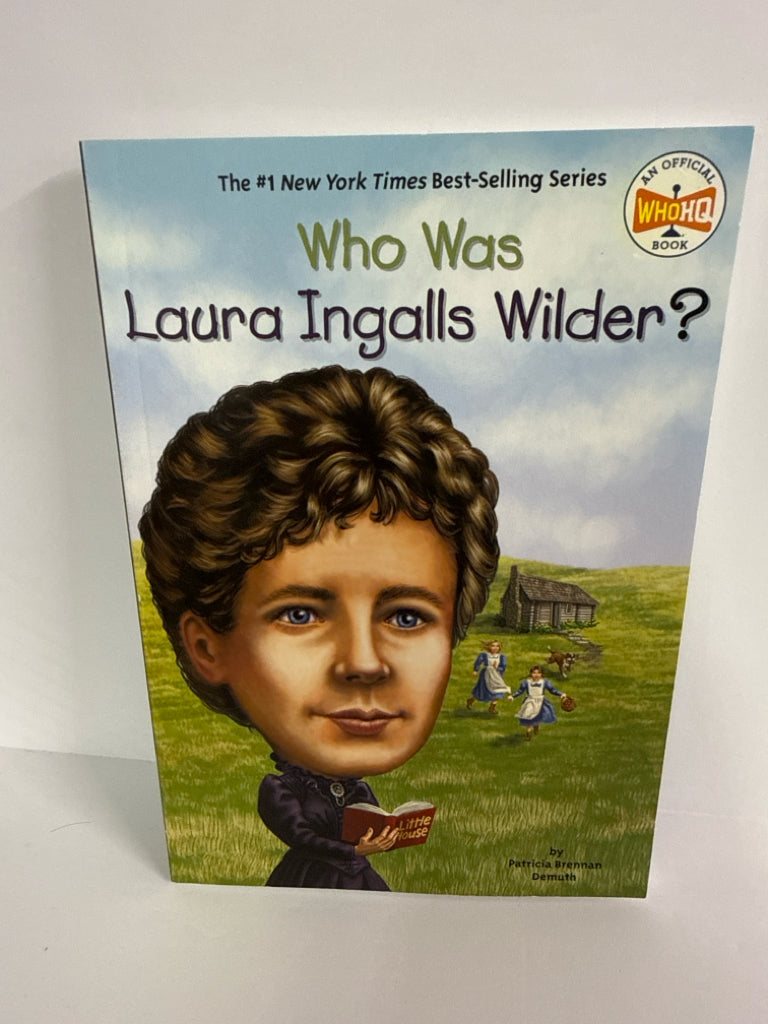 Who Was Laura Ingalls Wilder? Patricia Brennan Demuth WHOHQ Juvenile Books