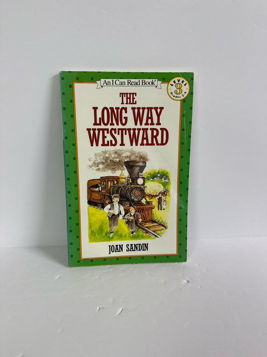 The Long Way Westward Joan Sandin Harper Trophy Phonics Readers