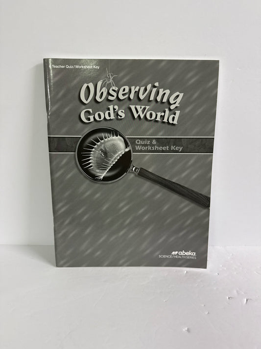 Observing God's World Abeka Quiz/Worksheet Key  Pre-Owned Science Textbooks