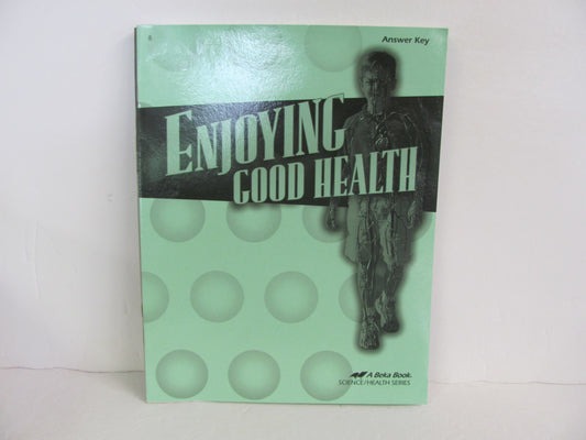 Enjoying Good Health Abeka Answer Key  Pre-Owned 5th Grade Health Books