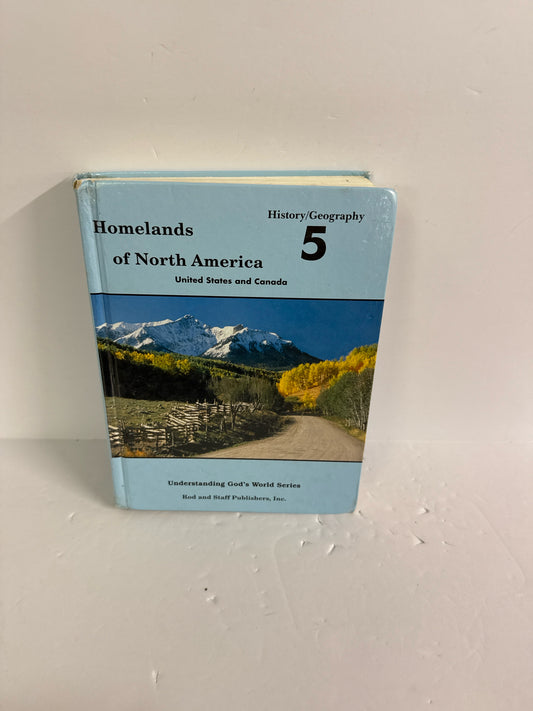 Homelands of North America Rod and Staff 5th Grade History Textbooks