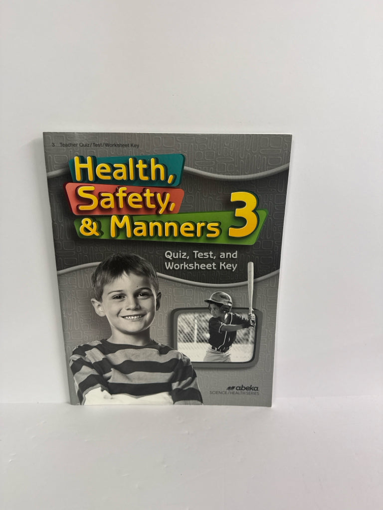 Health, Safety, & Manners 3 Abeka 3rd Grade Science Textbooks