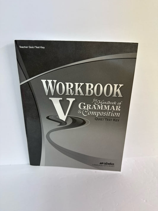 Workbook V Abeka Quiz/Test Key  Pre-Owned 11th Grade Language Textbooks