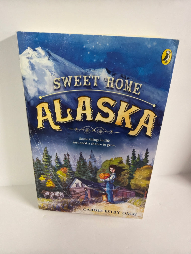 Sweet Home Alaska Puffin Books Pre-Owned Carole Estby Dagg Fiction Books