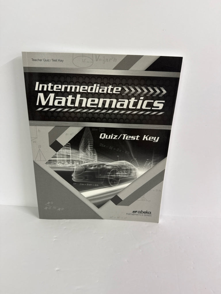 Intermediate Mathematics Abeka Quiz/Test Key  Pre-Owned Mathematics Textbooks