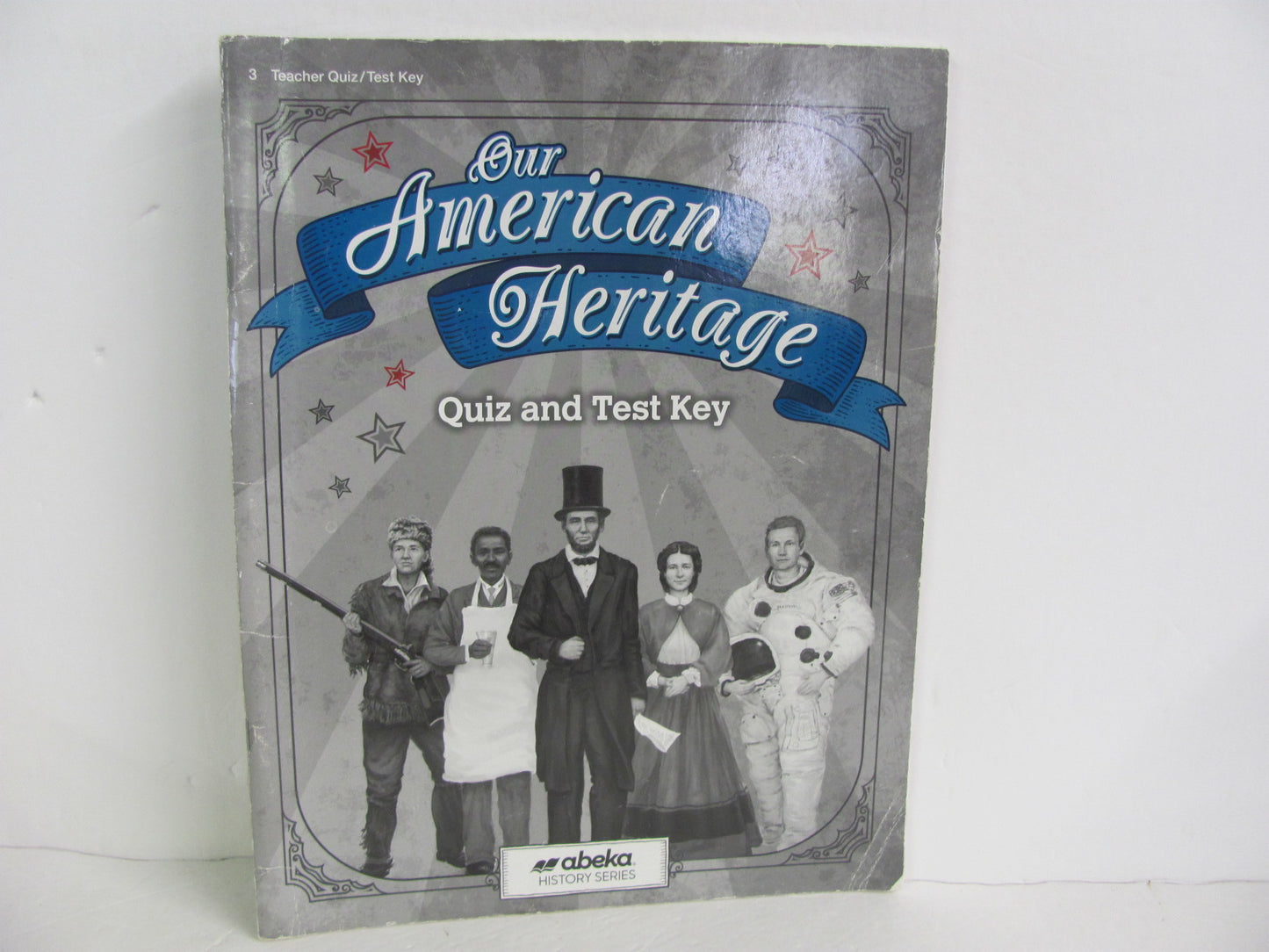 Our American Heritage Abeka Quiz/Test Key  Pre-Owned 3rd Grade History Textbooks