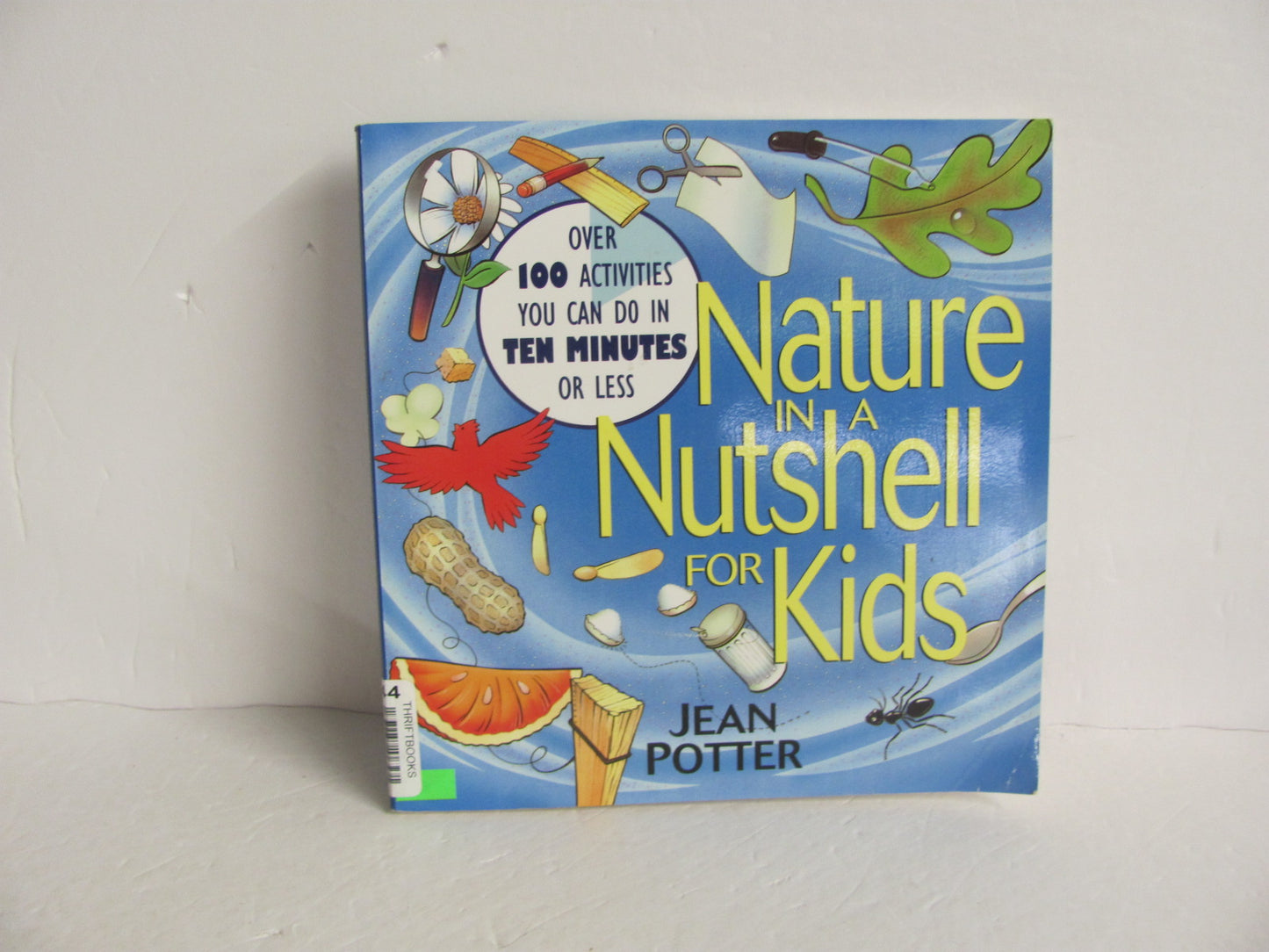 Nature in a Nutshell Jossey - Bass Pub Potter Elementary Earth/Nature Books