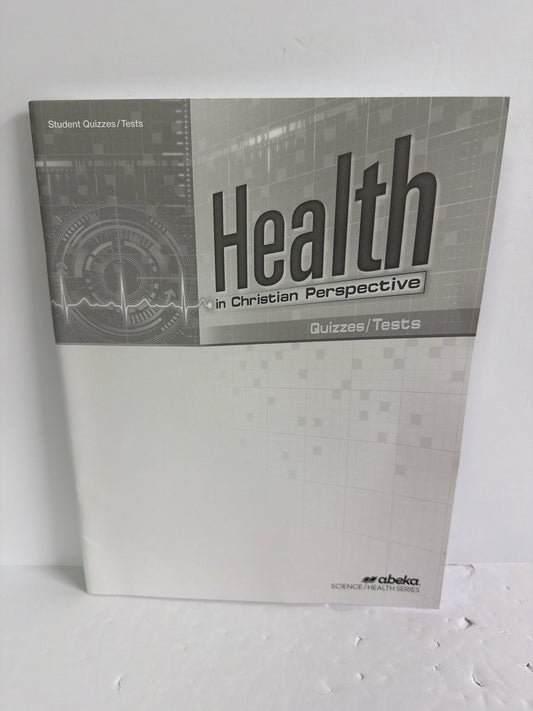 Health Abeka Quizzes & Tests High School Science Textbooks