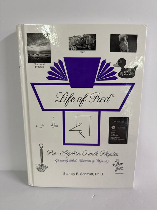 Pre-Algebra 0 with Physics Life of Fred Stanley F. Schmidt Mathematics Textbooks