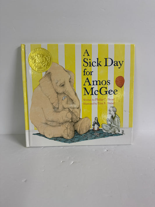 A Sick Day for Amos McGee Philip C. Stead Roaring Brook Hardback Books