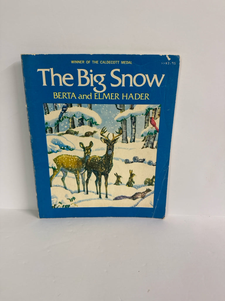 The Big Snow Berta anmd Elmer Hader Collier Paperback Books