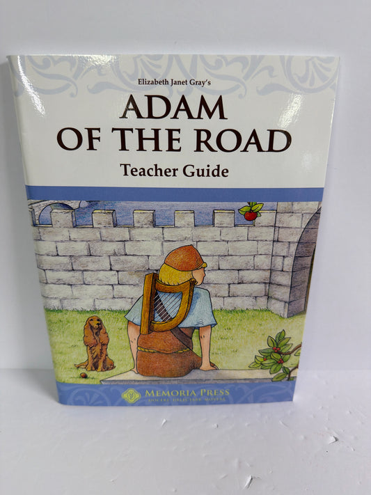 Adam of the Road Memoria Press Teacher Guide  Pre-Owned Elementary Memoria Press