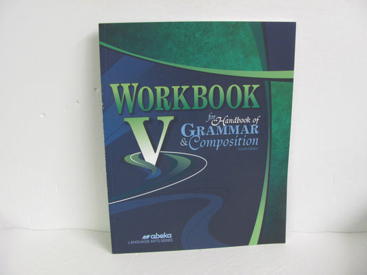 Workbook V Abeka Student Book Pre-Owned 11th Grade Language Textbooks
