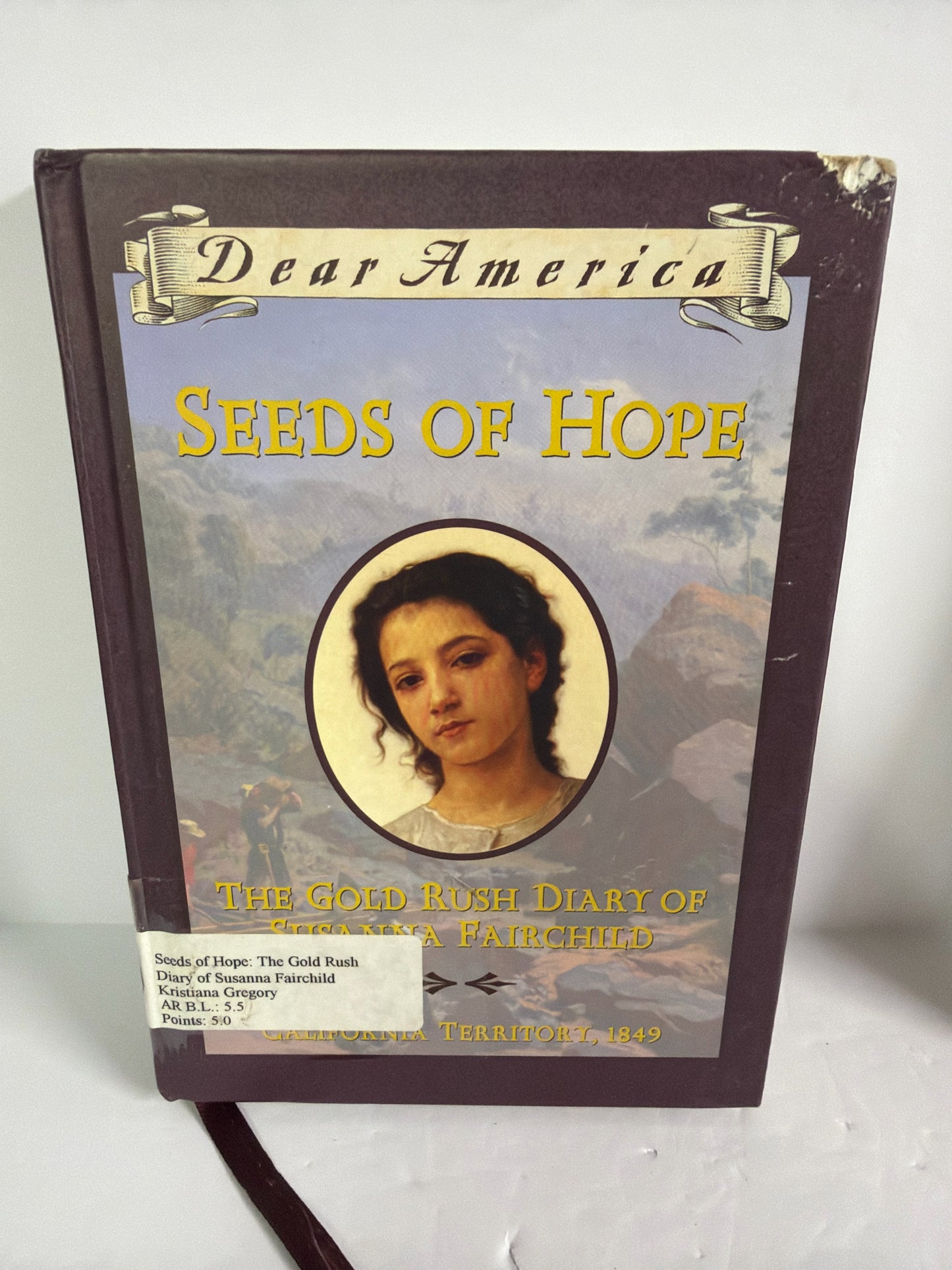 Seeds of Hope Scholastic Pre-Owned Kristiana Gregory Historical Fiction
