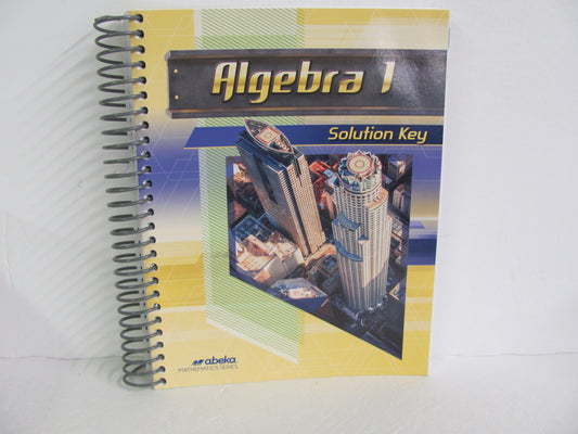 Algebra 1 Abeka Solution Key Pre-Owned High School Mathematics Textbooks