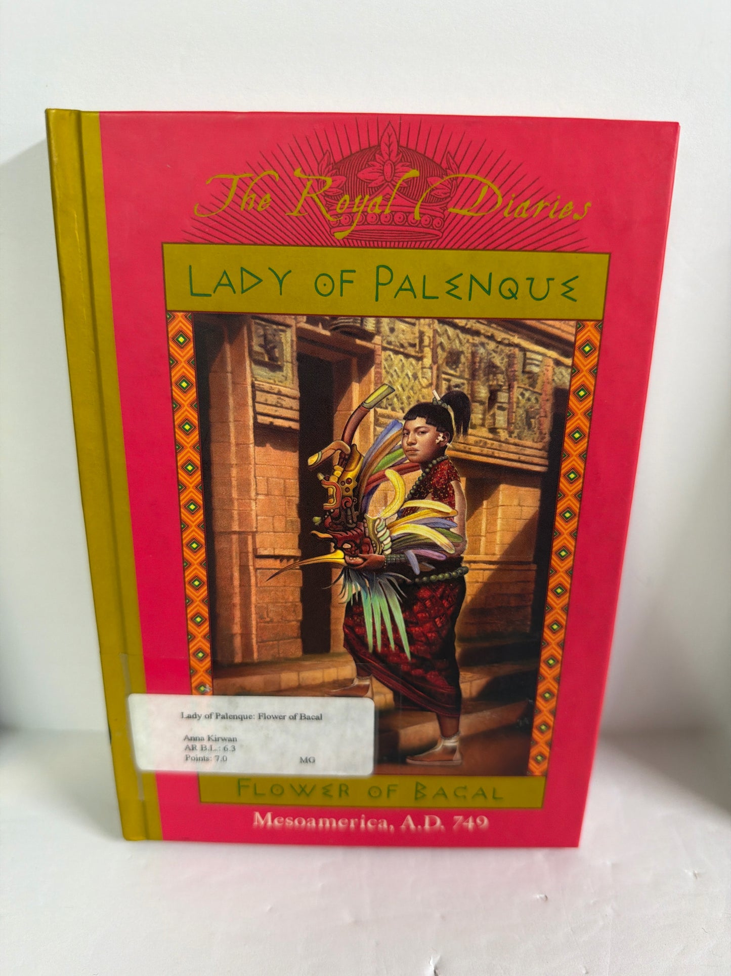 Lady of Palenque Scholastic Pre-Owned Anna Kirwan Historical Fiction