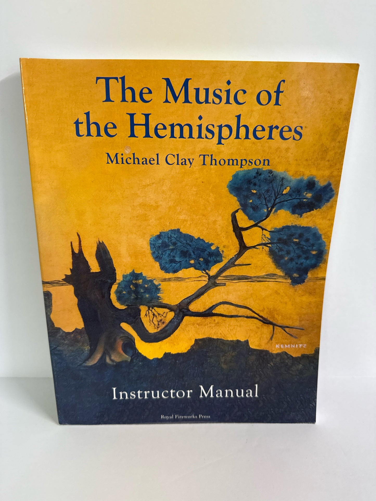The Music of the Hemispheres Royal Fireworks Michael Clay Thompson Poetry Books