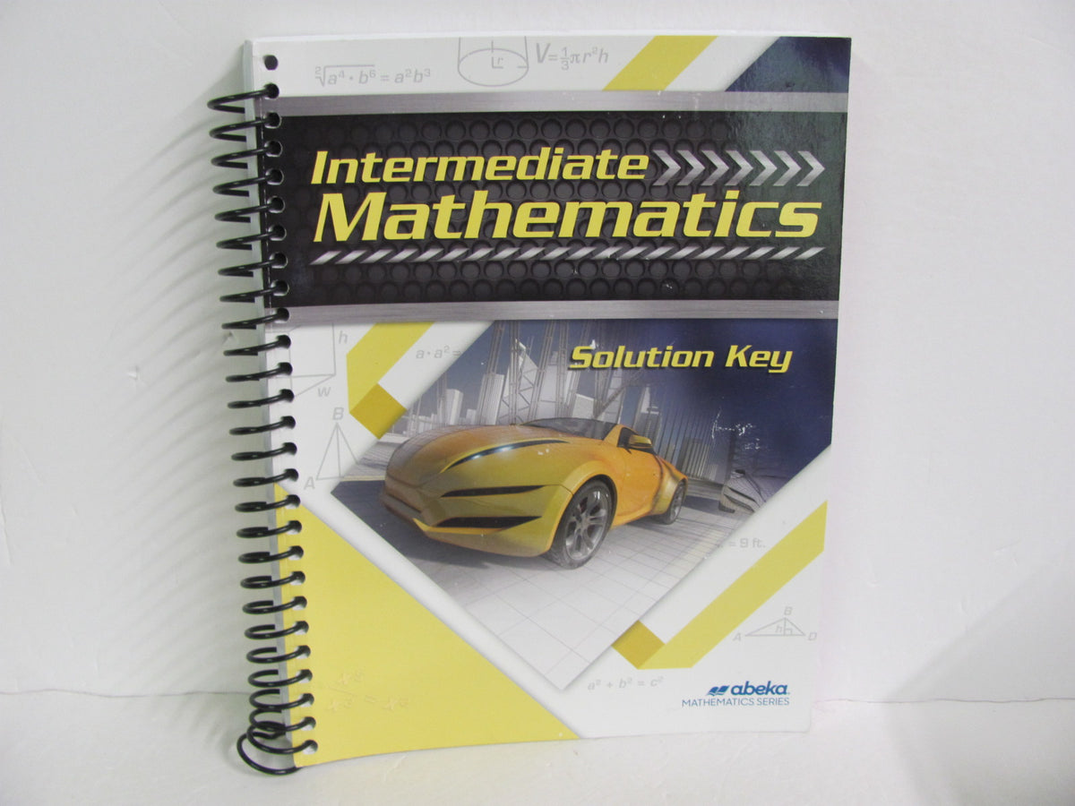 Intermediate Math Textbook Intermediate Mathematics Abeka Solution Key Pre-Owned Mathematics ...