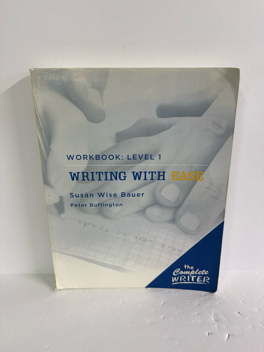 Writing With Ease Level 1 Peace Hill Press Susan Wise Bauer Language Textbooks