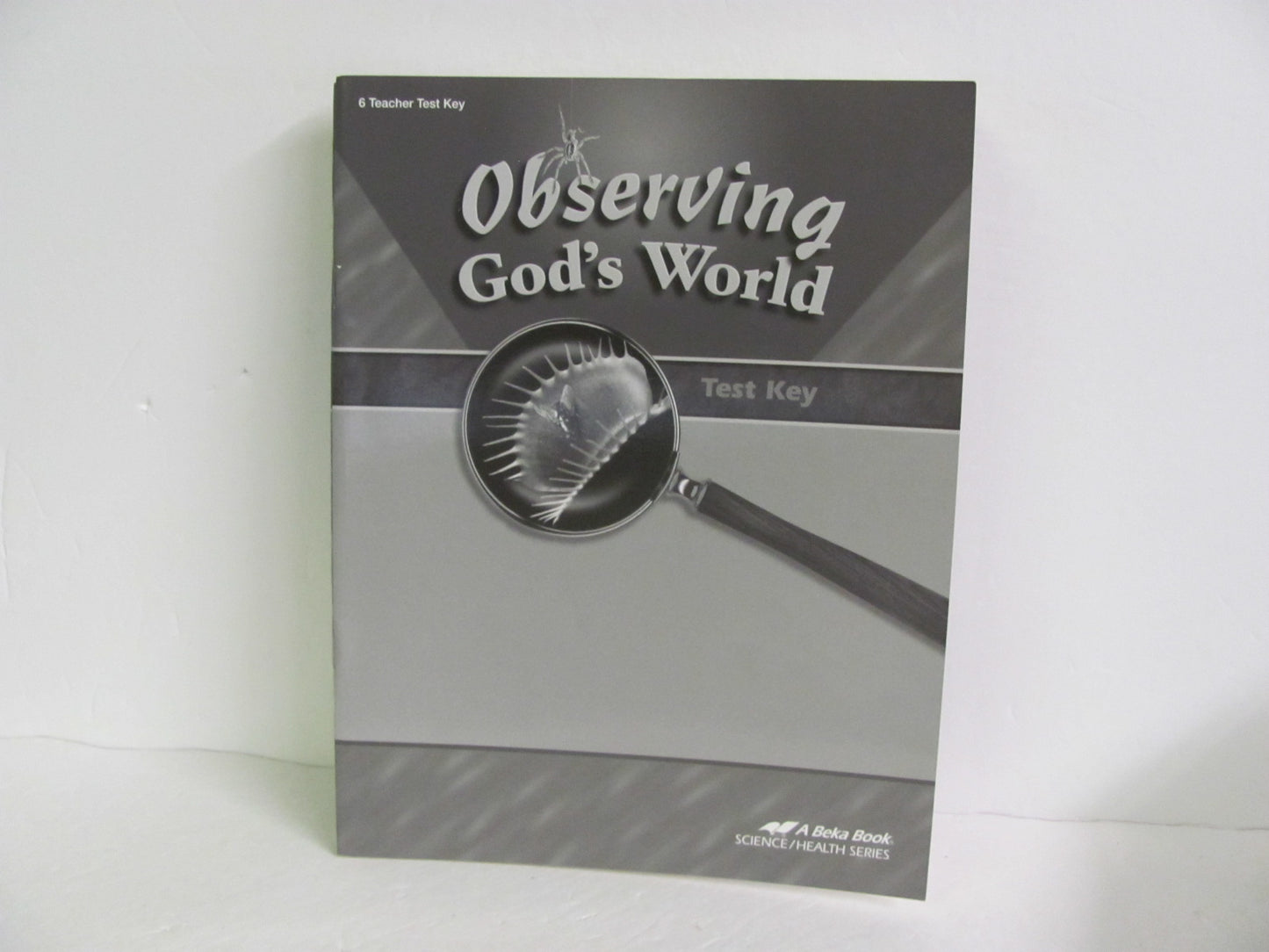Observing God's World Abeka Test Key Pre-Owned 6th Grade Science Textbooks