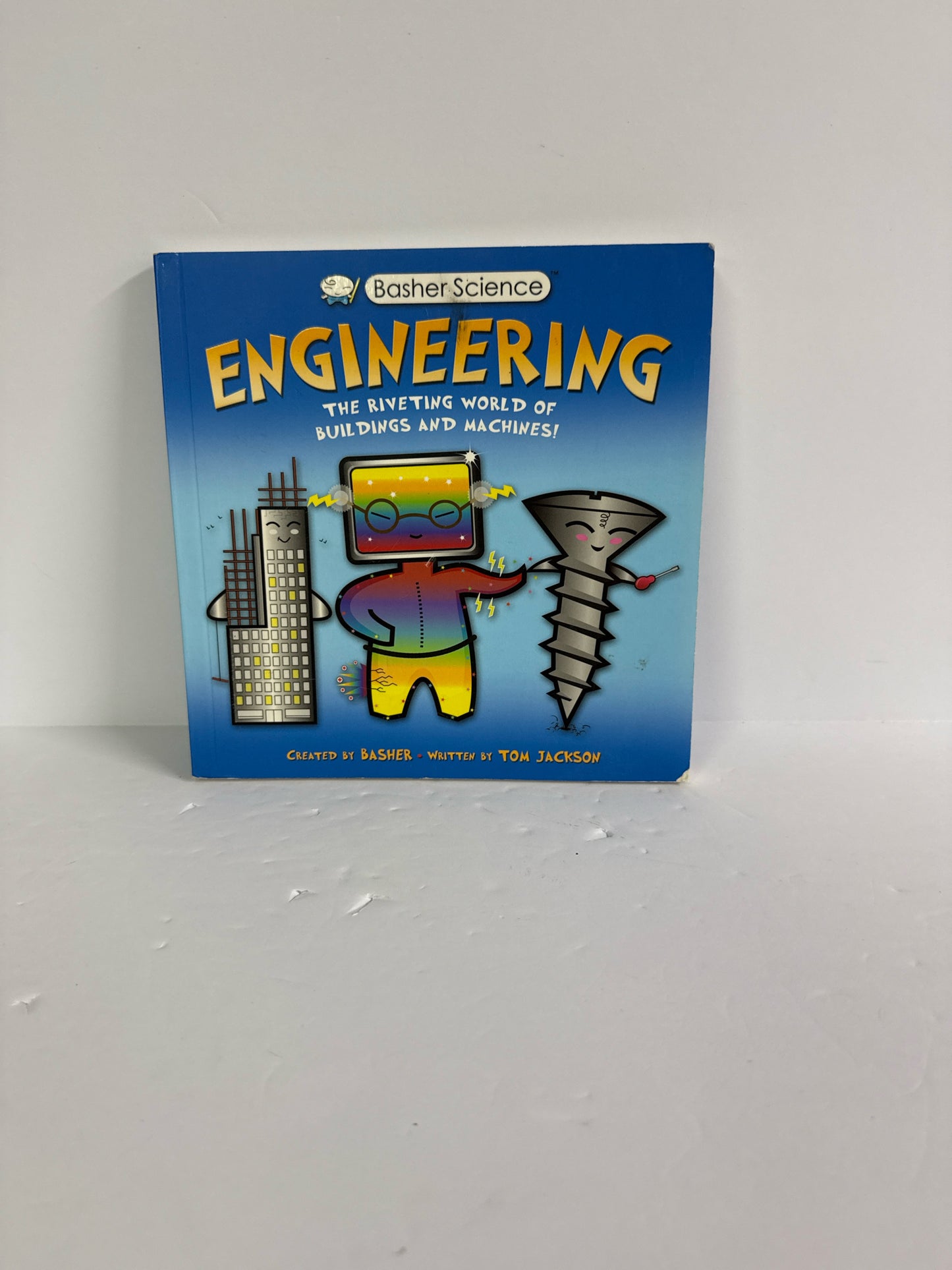 Engineering Basher Science Pre-Owned Tom Jackson Elementary Tools/Machines