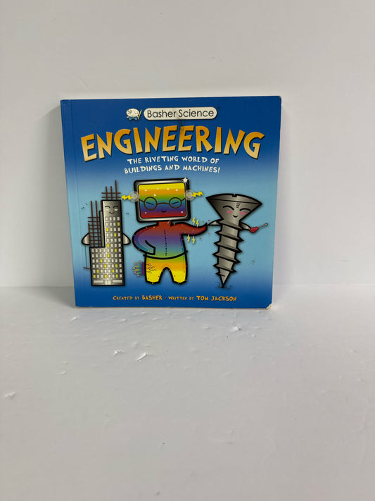 Engineering Basher Science Pre-Owned Tom Jackson Elementary Tools/Machines