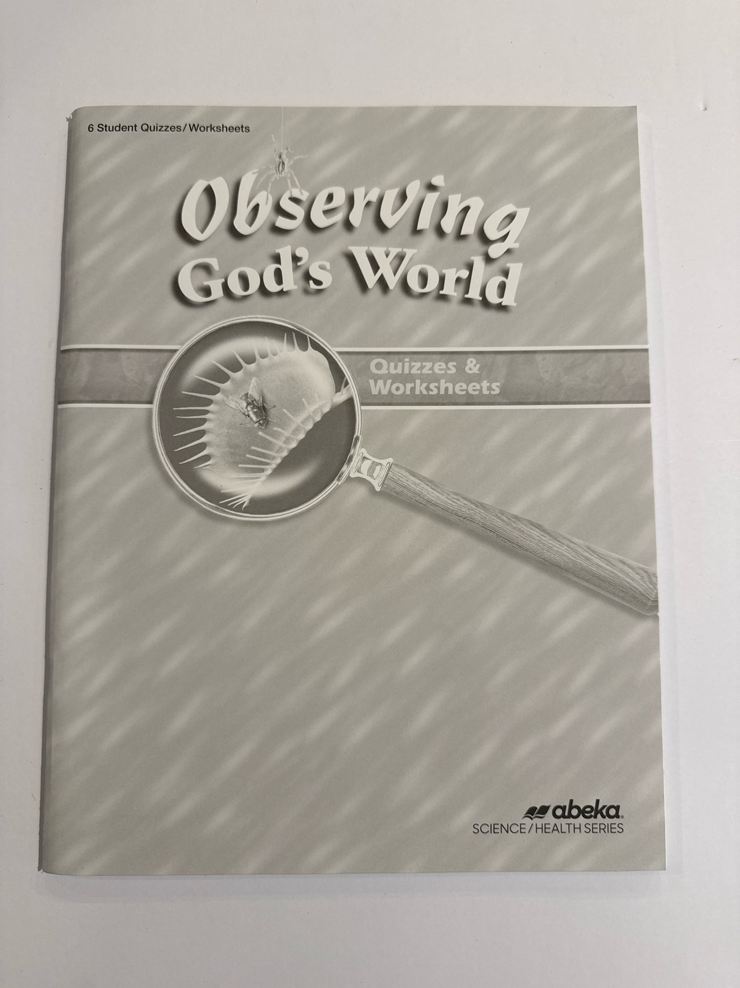 Observing God's World Abeka Quizzes/Worksheets Pre-Owned Science Textbooks
