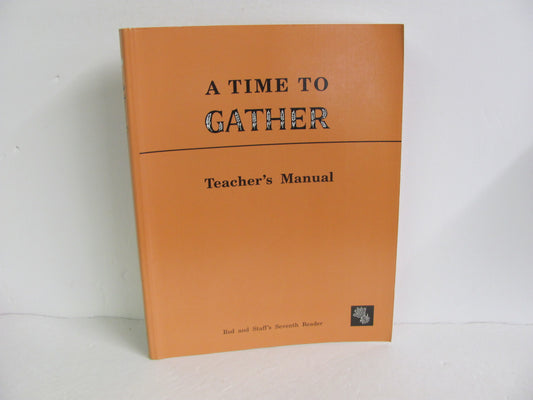 A Time to Gather Rod & Staff Teacher Manual  Pre-Owned Reading Textbooks
