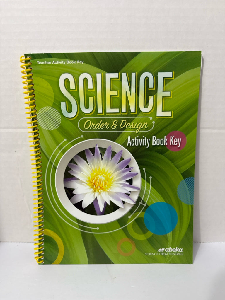 Order & Design Abeka Activity Book Key Pre-Owned 7th Grade Science Textbooks