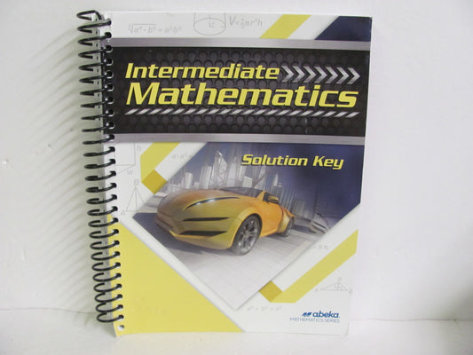 Intermediate Mathematics Abeka Solution Key Pre-Owned Mathematics Textbooks