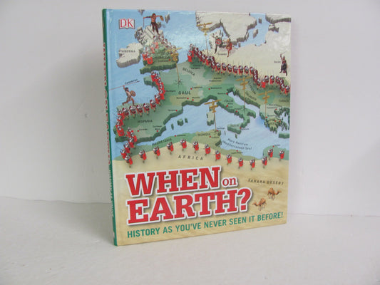 When on Earth? DK Publishing Pre-Owned Elementary World History Books