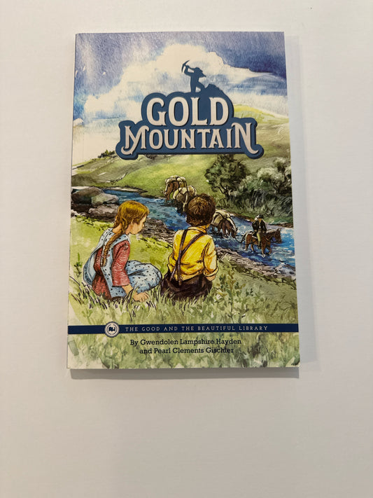 Gold Mountain The Good and the Beautiful Pre-Owned Hayden Reading Textbooks