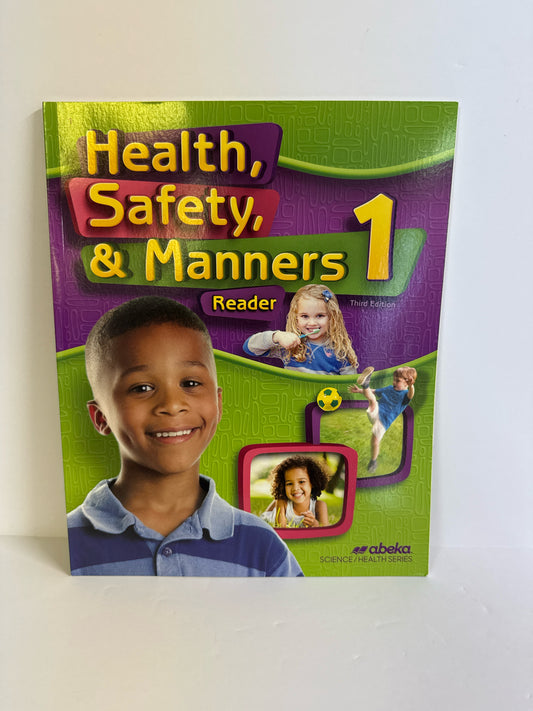 Health, Safety, & Manners 1 Abeka Reader  Pre-Owned 1st Grade Health Books