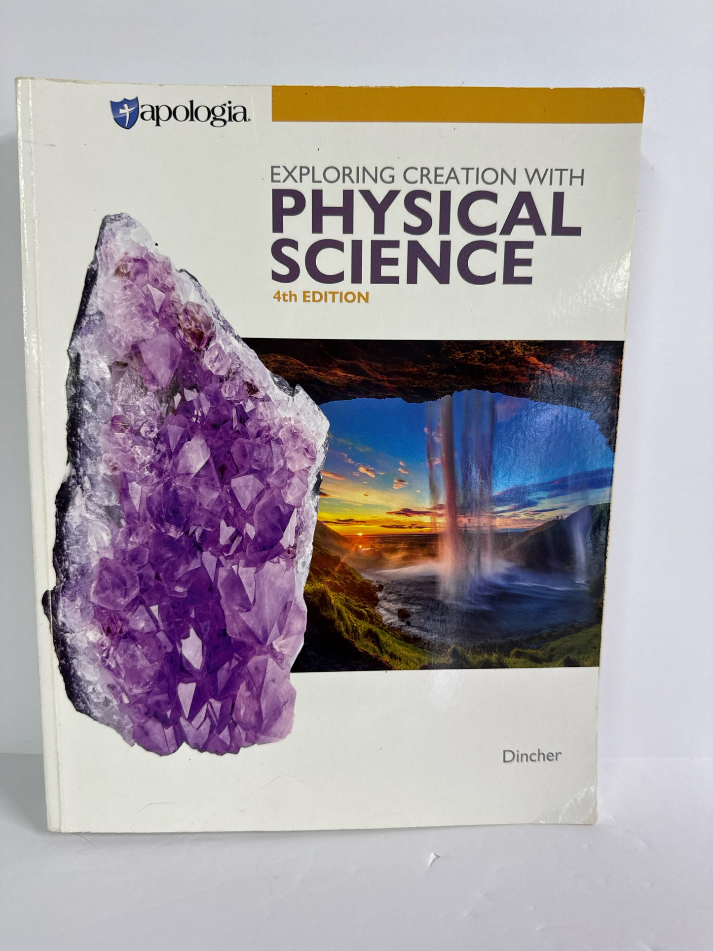 Exploring Creation with Physical Sc Apologia Dincher Science Textbooks