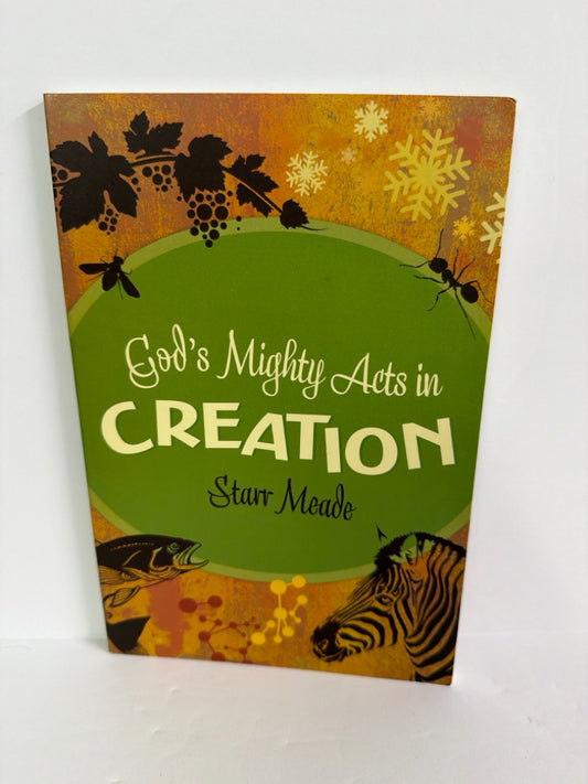God's Mighty Acts in Creation Crossway Pre-Owned Starr Meade Bible Textbooks