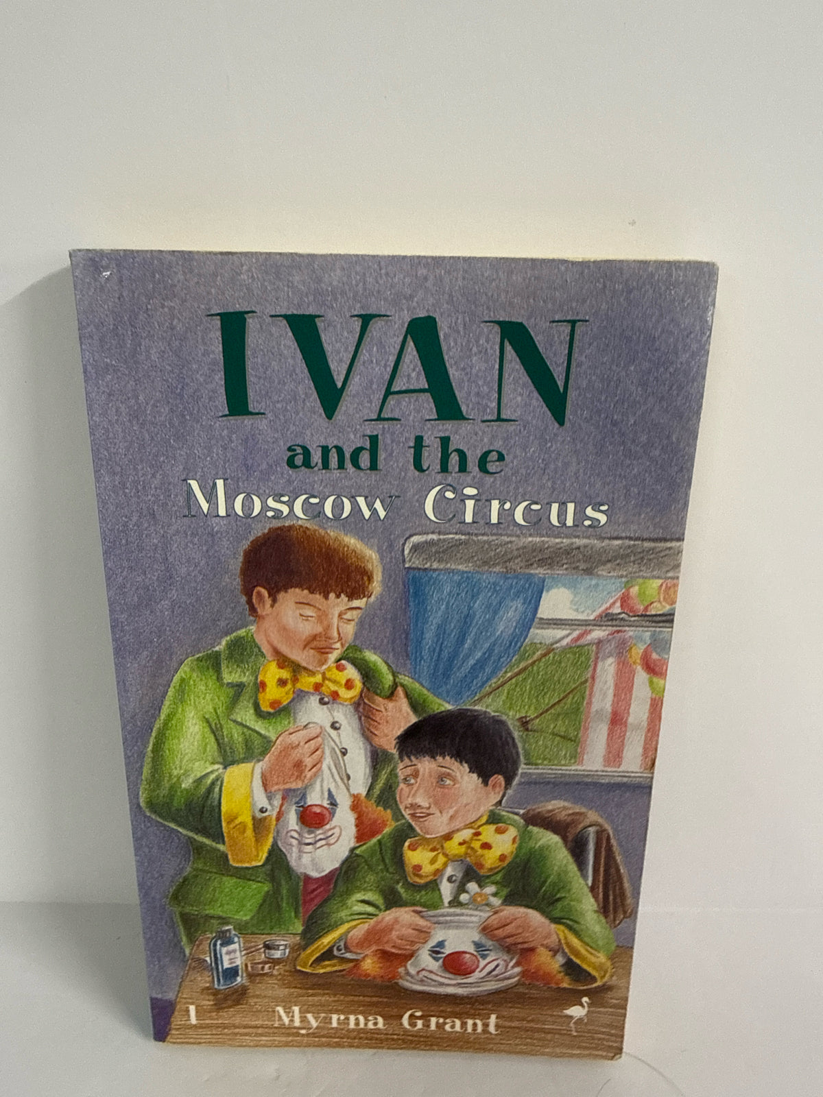 Ivan and the Moscow Circus Myrna Grant Christian Focus Juvenile Books