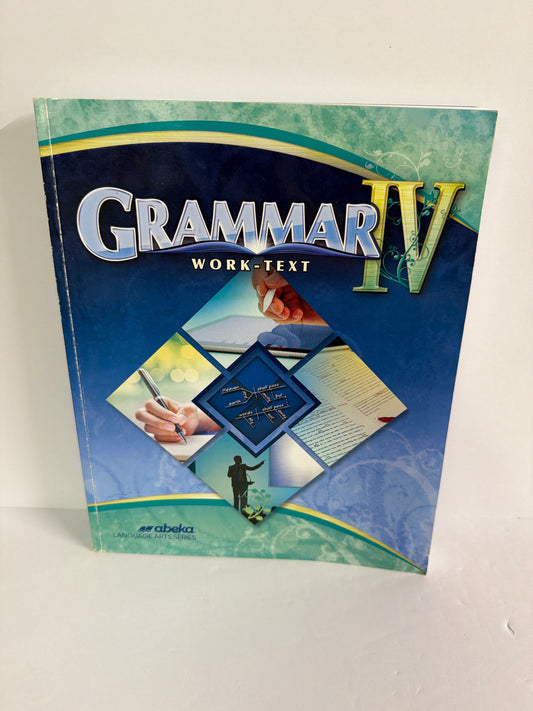 Grammar IV Abeka Student Workbook Pre-Owned 10th Grade Language Textbooks