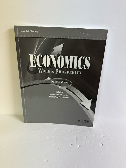 Economics Work & Prosperity Abeka Quiz/Test Key  Pre-Owned History Textbooks