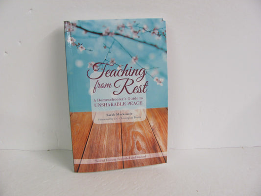 Teaching From Rest Classical Academic Pre-Owned Mackenzie Educator Resources