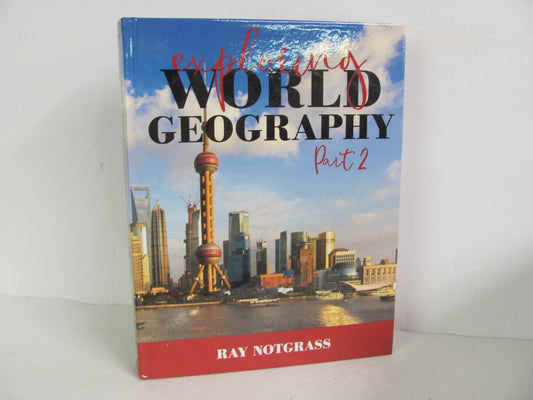 Exploring World Geography Part 2 Notgrass Notgrass High School History Textbooks