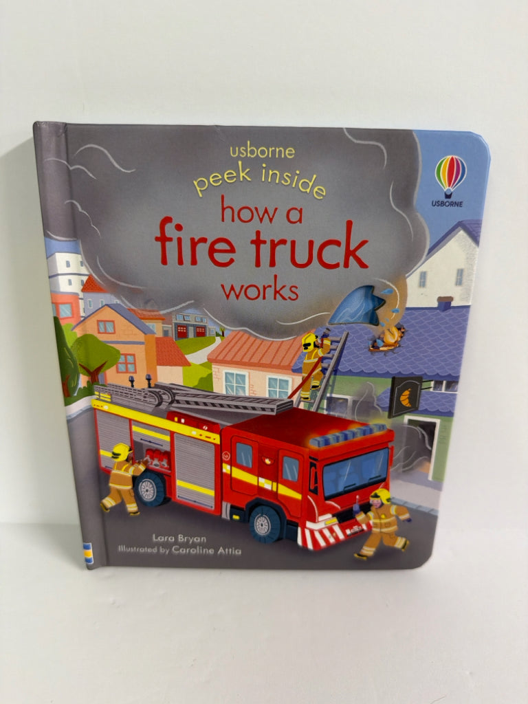 How a Fire Truck Works Lara Bryan Usborne Hardback Books